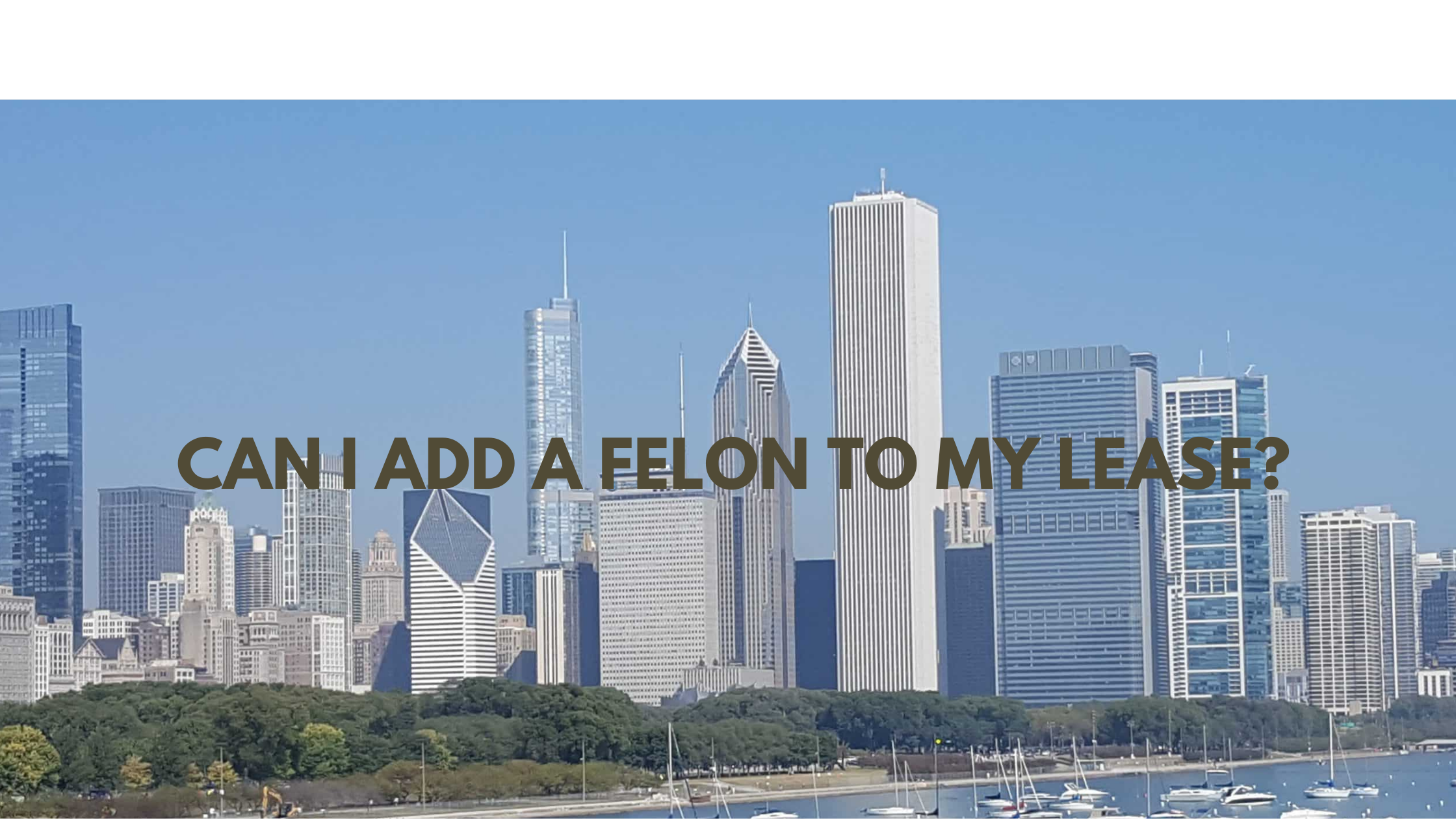 Can I Add A Felon To My Lease?